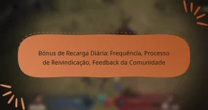 featured-image-bonus-de-recarga-diaria-frequencia-processo-de-reivindicacao-feedback-da-comunidade